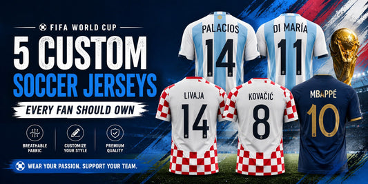 Best 5 Custom Soccer Jerseys Every Fan Should Own